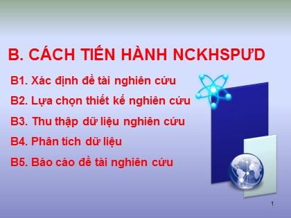 Bài giảng Tập huấn nghiên cứu khoa học sư phạm ứng dụng - Phần B1: Xác định Đề tài nghiên cứu