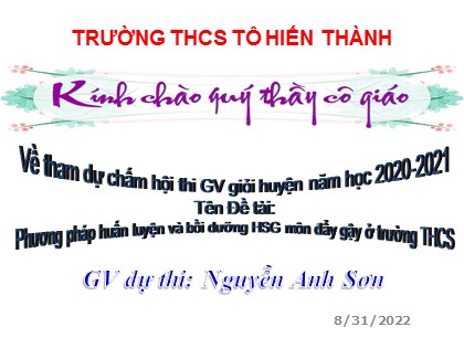 Bài thuyết trình SKKN Phương pháp huấn luyện và bồi dưỡng học sinh giỏi môn đẩy gậy ở trường THCS - Nguyễn Anh Sơn