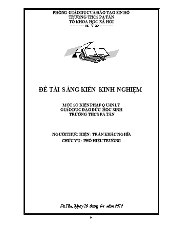 Sáng kiến kinh nghiệm Một số biện pháp quản lý giáo dục đạo đức học sinh trường THCS Pa Tần