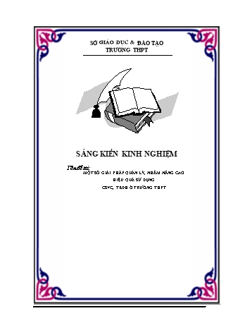 Sáng kiến kinh nghiệm Một số giải pháp quản lý, nhằm nâng cao hiệu quả sử dụng cơ sở vật chất – thiết bị dạy học ở trường THPT