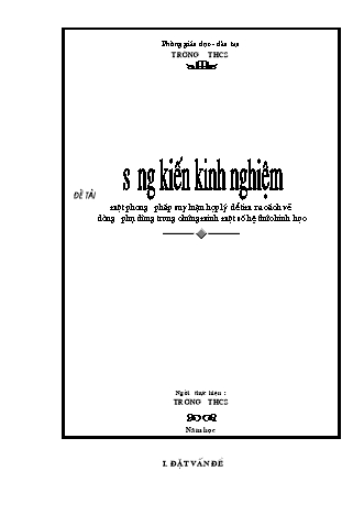 SKKN Một phương pháp suy luận hợp lý để tìm ra cách vẽ đường phụ dùng trong chứng minh một số hệ thức hình học