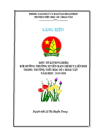 SKKN Một số kinh nghiệm bồi dưỡng thường xuyên ban chỉ huy liên đội trong trường Tiểu học Số 2 Hoài Tân - Năm học 2019-2020 - Lê Thị Huyền Trang