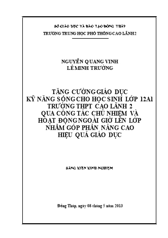 SKKN Tăng cường giáo dục kỹ năng sống cho học sinh Lớp 12A1 Trường THPT Cao Lãnh 2 qua công tác chủ nhiệm và hoạt động ngoài giờ lên lớp nhằm góp phần nâng cao hiệu quả giáo dục