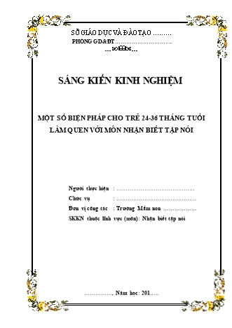 Sáng kiến kinh nghiệm Một số biện pháp cho trẻ 24-36 tháng tuổi làm quen với môn Nhận biết tập nói