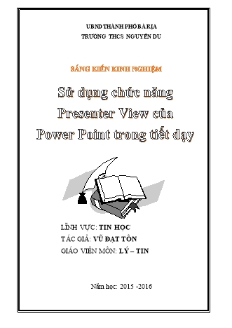 Sáng kiến kinh nghiệm Sử dụng chức năng Presenter View của PowerPoint trong tiết dạy