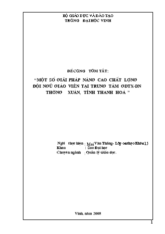 Đề cương tóm tắt Luận văn Một số giải pháp nâng cao chất lượng đội ngũ giáo viên tại Trung tâm GDTX - DN Thường Xuân, tỉnh Thanh Hoá