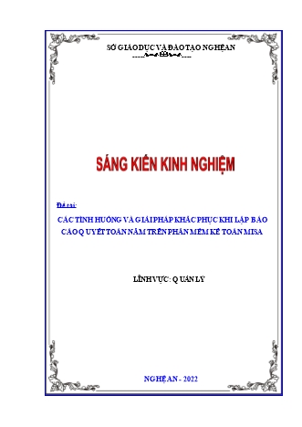 Sáng kiến kinh nghiệm Các tình huống và giải pháp khắc phục khi lập báo cáo quyết toán năm trên phần mềm kế toán Misa