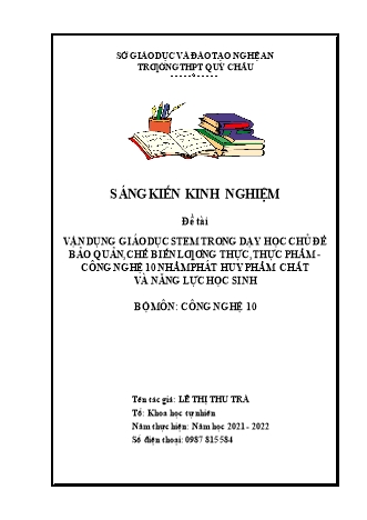 Sáng kiến kinh nghiệm Vận dụng giáo dục Stem trong dạy học chủ đề bảo quản, chế biến lương thực, thực phẩm - Công nghệ 10 nhằm phát huy phẩm chất và năng lực học sinh