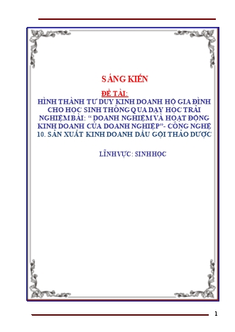 SKKN Hình thành tư duy kinh doanh hộ gia đình cho học sinh thông qua dạy học trải nghiệm bài: Doanh nghiệm và hoạt động kinh doanh của doanh nghiệp - Công nghệ 10: Sản xuất kinh doanh dầu gội thảo dược