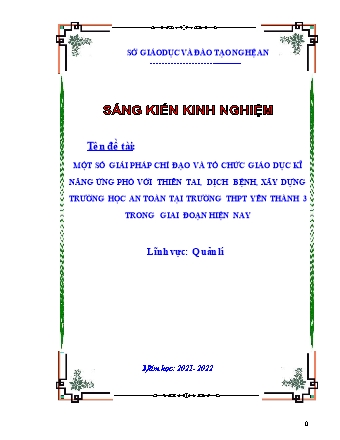 SKKN Một số giải pháp chỉ đạo và tổ chức giáo dục kĩ năng ứng phó với thiên tai, dịch bệnh, xây dựng trường học an toàn tại trường THPT Yên Thành 3 trong giai đoạn hiện nay