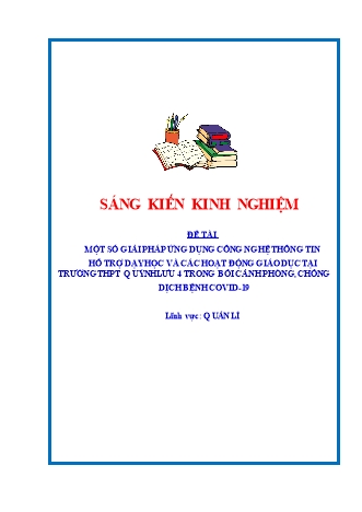 SKKN Một số giải pháp ứng dụng công nghệ thông tin hỗ trợ dạy học và các hoạt động giáo dục tại trường THPT Quỳnh Lưu 4 trong bối cảnh phòng, chống dịch bệnh covid-19