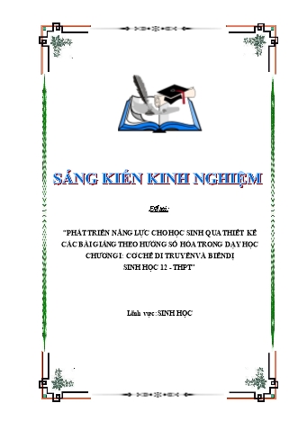 SKKN Phát triển năng lực cho học sinh qua thiết kế các bài giảng theo hướng số hóa trong dạy học chương I: Cơ chế di truyền và biến dị Sinh học 12 - THPT