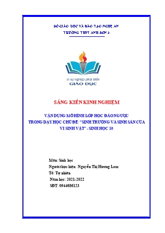 SKKN Vận dụng mô hình lớp học đảo ngược trong dạy học chủ đề: “Sinh trưởng và sinh sản của vi sinh vật” - Sinh học 10