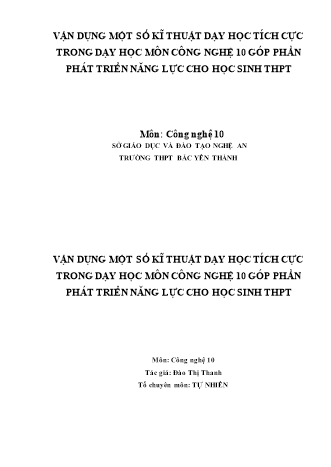 SKKN Vận dụng một số kĩ thuật dạy học tích cực trong dạy học môn Công nghệ 10 góp phần phát triển năng lực cho học sinh THPT