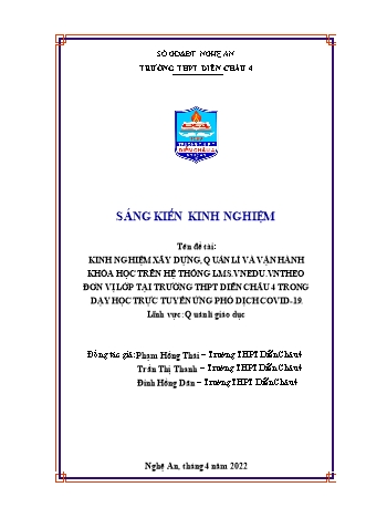 SKKN Xây dựng, quản lí và vận hành khóa học trên hệ thống lms.vnedu.vn theo đơn vị lớp tại trường THPT Diễn Châu 4 trong dạy học trực tuyến ứng phó dịch covid-19